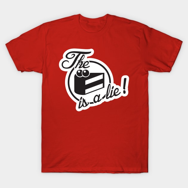 The cake is a lie T-Shirt by nektarinchen